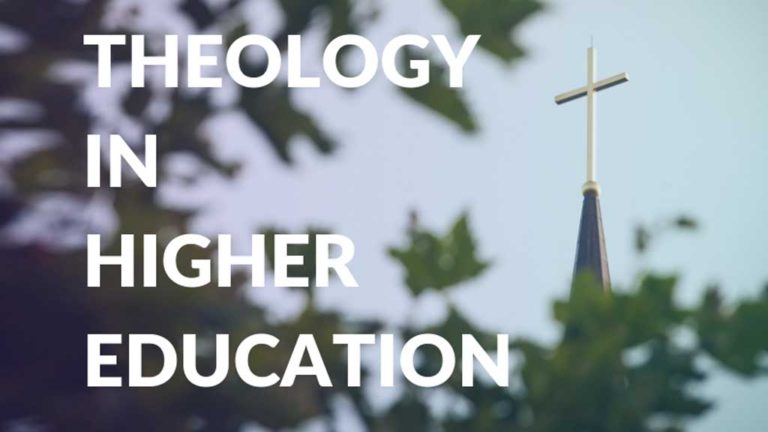 Why We Should Integrate Theology in Higher Education